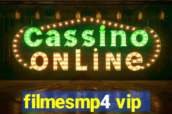 filmesmp4 vip